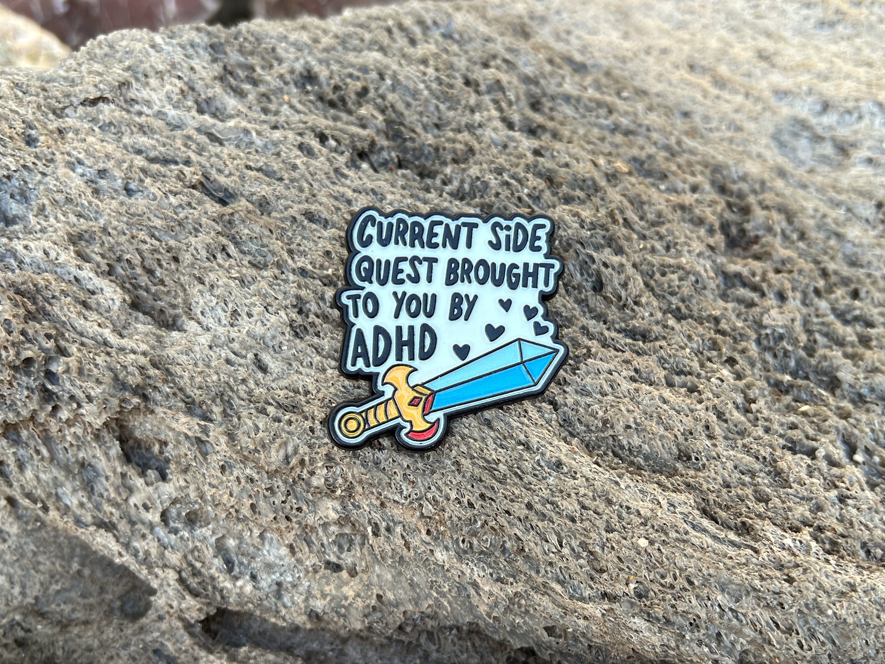 Current Side Quest Brought to You By ADHD DnD Enamel Pin